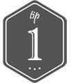 Tip 1