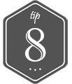 Tip 8