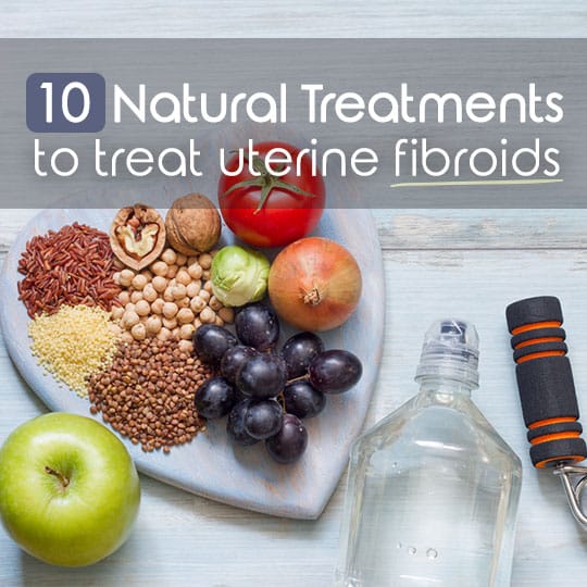 10 natural treatment to treat uterine fibroids fibroids natural treatments